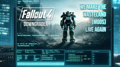 fallout 4 pre installed|Fallout 4 Downgrader at Fallout 4 Nexus .